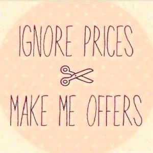 Ignore prices! Send me offers!
